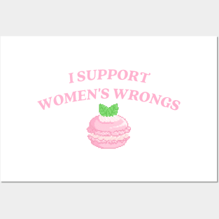 I support womens wrongs Posters and Art